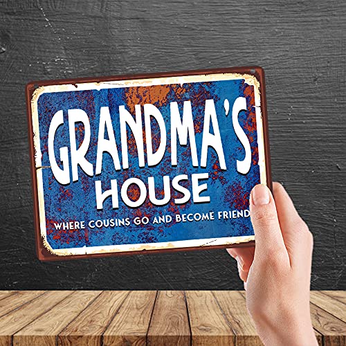 Kruzroyal Grandma's House Where Cousins Go to Become Friends Funny Novelty Retro Vintage Metal Wall Sign Plaque 20cm x 15cm