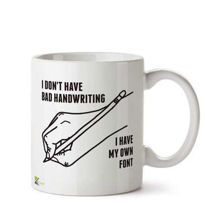 Kruzroyal Funny Handwriting Own Font Mug | Humorous Penmanship Joke Ceramic Coffee Tea Cup | Gift for Teacher, Student, Creative