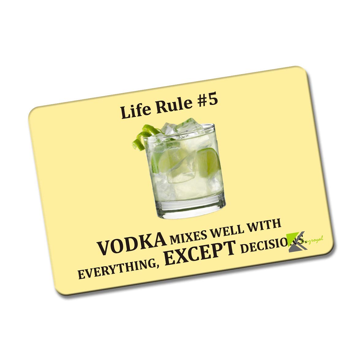 Kruzroyal FM141 LIFE RULE #5 VODKA MIXES WELL WITH EVERYTHING, EXCEPT DECISIONS Novelty Funny Gift Idea Glossy Rectangle Metal Fridge Magnet