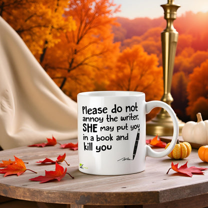 Kruzroyal Do Not Annoy Writer Mug | Funny Book Author Gift Ceramic Coffee Tea Cup for Novelist, Editor, Friend | She May Put You in a Book