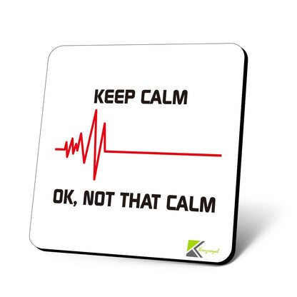 CS616 Keep Calm ok, not That Calm Novelty Funny Coffee Tea Drink Gift Glossy MDF Wooden Coaster