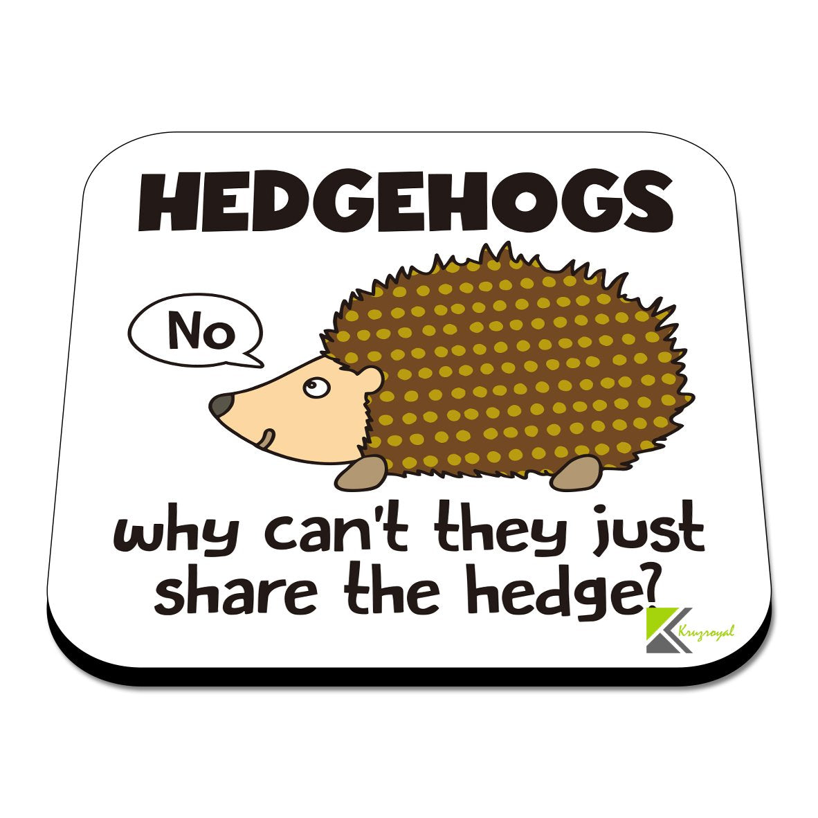 CS411 Hedgehogs why Can't They just Share The Hedge? Novelty Funny Coffee Tea Drink Gift Glossy MDF Wooden Coaster