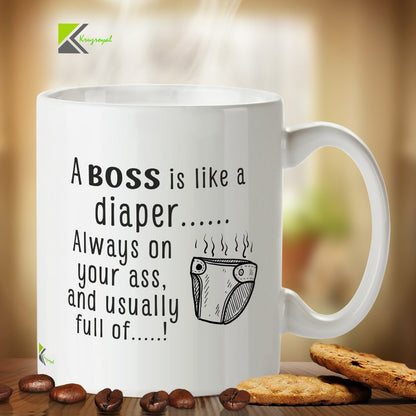 Kruzroyal Funny Boss Mug, Boss is Like A Diaper Joke Design, Sarcastic Novelty Gag Gift for Manager, Coworker or Secret Santa, White Ceramic, 11 oz