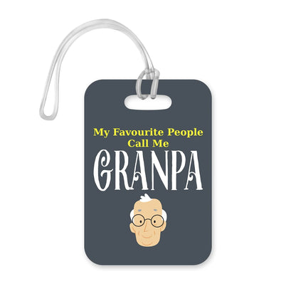 LT138 My Favourite People Call Me Grandpa Novelty Funny Unique Designer Gift Glossy Plastic Suitcase Luggage Tag