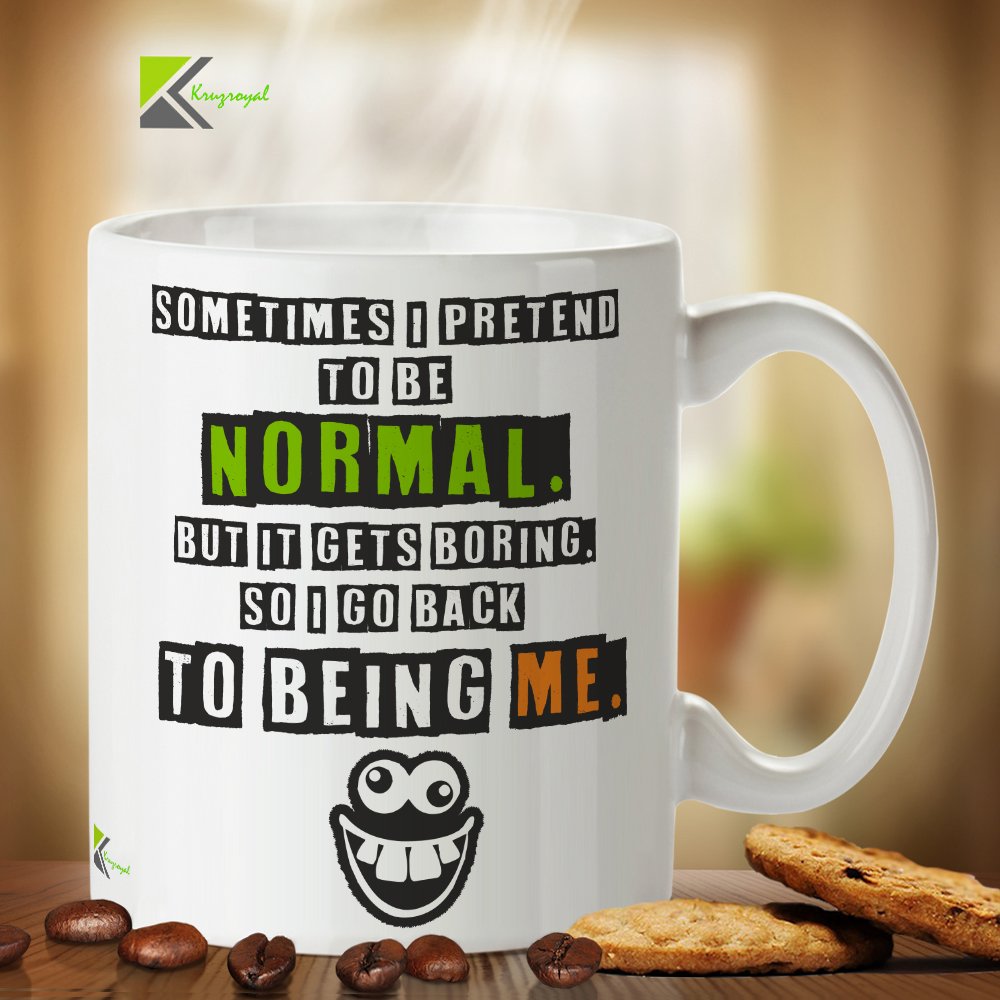 Kruzroyal Funny Sarcastic Mug, Sometimes I Pretend to Be Normal Design, Novelty Gag Gift for Best Friend, Coworker or Mum, White Ceramic Coffee Cup, 11 oz