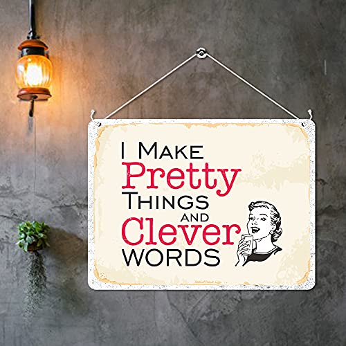 Kruzroyal MP493 I make pretty things and clever words Funny Novelty Retro Vintage Metal Wall Sign Plaque 20cm x 15cm