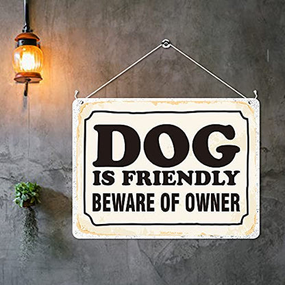 Kruzroyal MP326 DOG is friendly beware of owner. Funny Novelty Retro Vintage Metal Wall Sign Plaque 20cm x 15cm