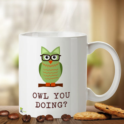 Kruzroyal DZ500 Owl You Doing ? Funny Novelty Great Gift Idea Coffee Tea Mug