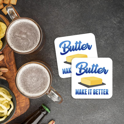 CS587 Butter Make it Better Novelty Funny Coffee Tea Drink Gift Glossy MDF Wooden Coaster