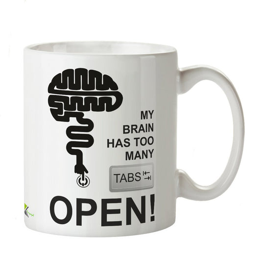 Kruzroyal DZ216 My Brain has Too Many tabs Open! Funny Novelty Great Gift Idea Coffee Tea Mug