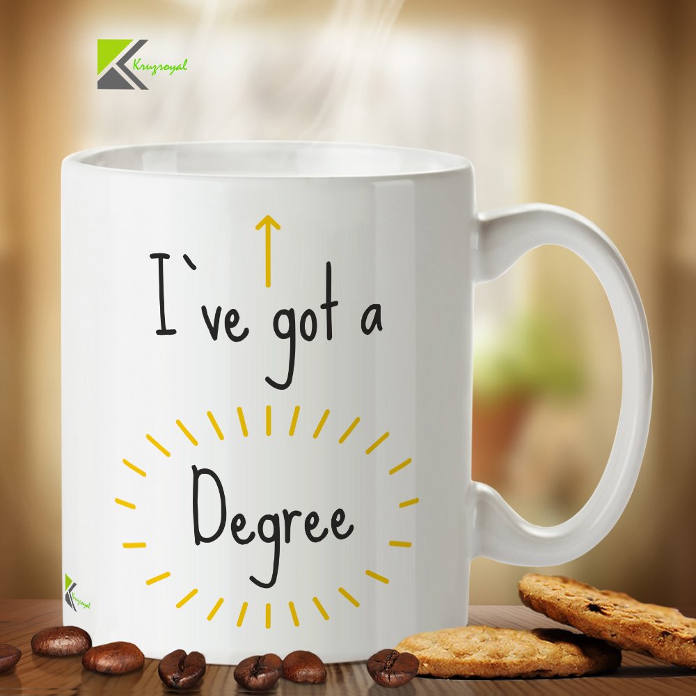 Kruzroyal DZ267 I've got a Degree Funny Novelty Great Gift Idea Coffee Tea Mug