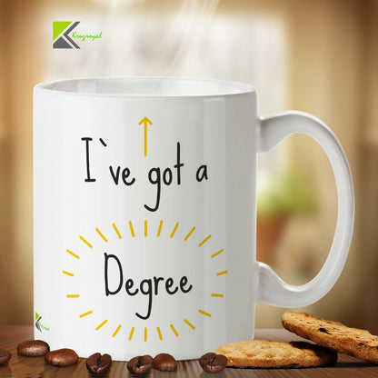Kruzroyal DZ267 I've got a Degree Funny Novelty Great Gift Idea Coffee Tea Mug