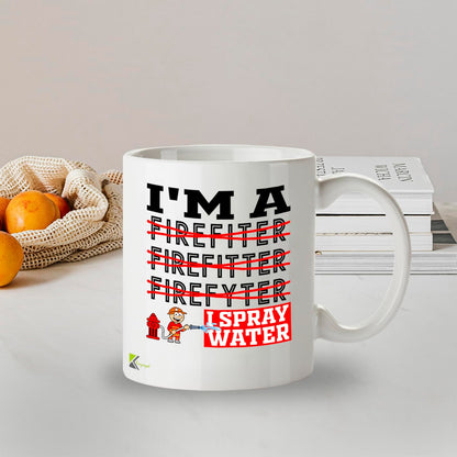 DZ967 Funny Firefighter Gifts Mug - I'm A Firefiter Firefitter Firefyter I Spray Water Humorous Fireman Gift for Men, Women, First Responders, Fire Dept Heroes - Witty Fire Rescue Coffee Cup 11oz
