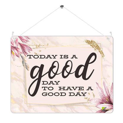 Kruzroyal MP488 Today is a good day to have a good day Funny Novelty Retro Vintage Metal Wall Sign Plaque 20cm x 15cm