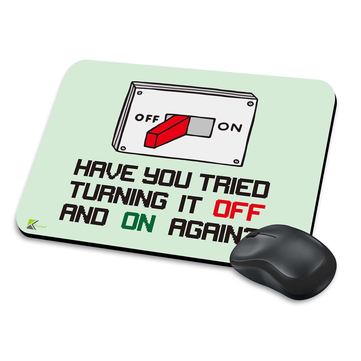 MM090 - Have you tried turning it off and on again? Funny Novelty Gift Mousemat/MousePad Anti Slip Laptop Computer PC Mouse Mat