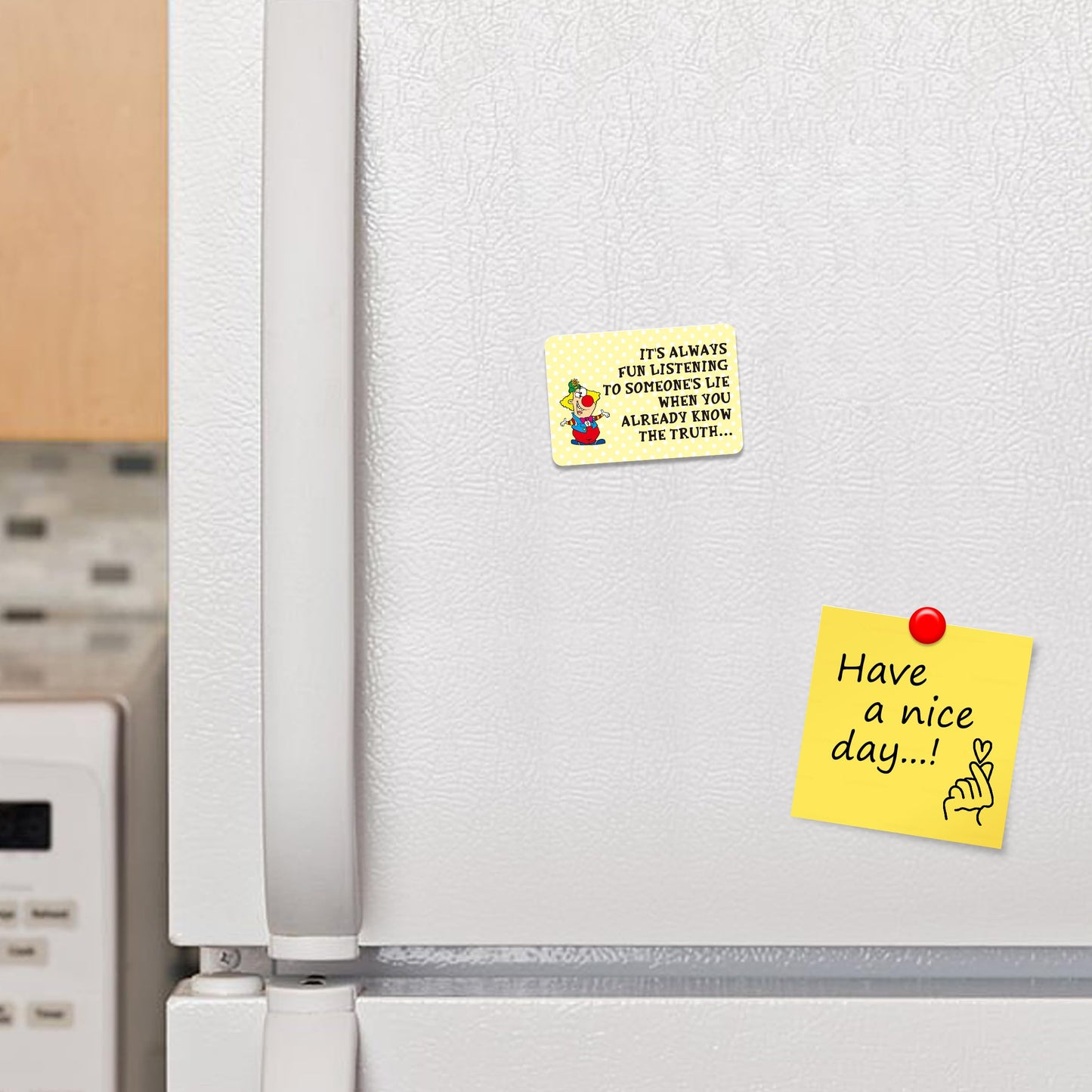Kruzroyal FM158 It's always fun listerning to someone's lie when you already know the truth... Novelty Funny Gift Idea Glossy Rectangle Metal Fridge Magnet