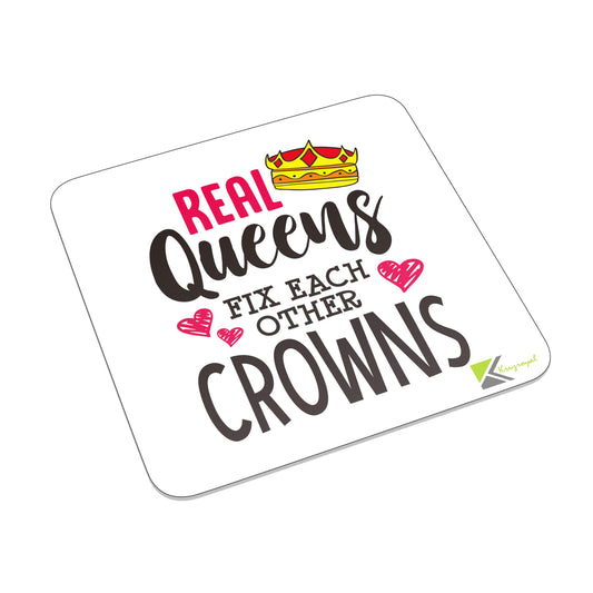 FM050 Real Queens fix each other's Crowns Novelty Funny Idea Glossy Metal Square Fridge Magnet