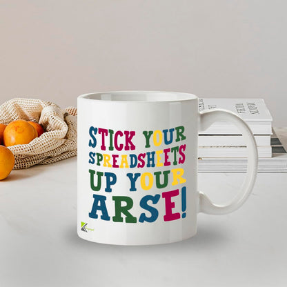 Kruzroyal Rude Office Mug, Stick Your Spreadsheets Up Your A*se Design, Funny Novelty Gift for Accountant, Colleague or Boss, White Ceramic Coffee Tea Cup, 11 oz DZ123