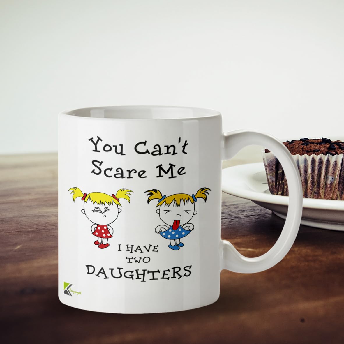 Kruzroyal Funny Parent Mug, You Can't Scare Me I Have Two Daughters Design, Novelty Gift for Dad or Mum, White Ceramic Coffee Cup, 11 oz DZ193
