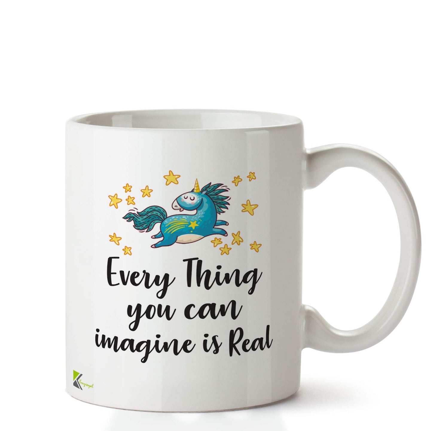 Kruzroyal DZ644 Everything You can Imagine is Real Funny Novelty Great Gift Idea Coffee Tea Ceramic Mug