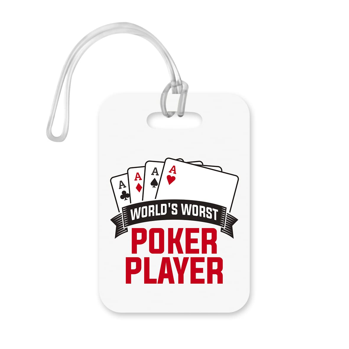 LT032 World's Worst Poker Player Novelty Funny Unique Designer Gift Glossy Plastic Suitcase Luggage Tag