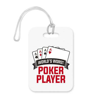 LT032 World's Worst Poker Player Novelty Funny Unique Designer Gift Glossy Plastic Suitcase Luggage Tag
