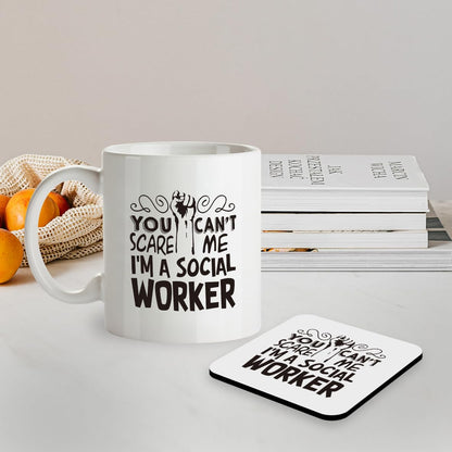 Kruzroyal SM006 You Can't Scare Me I'm a Social Worker - Mug & Matching Coaster Set