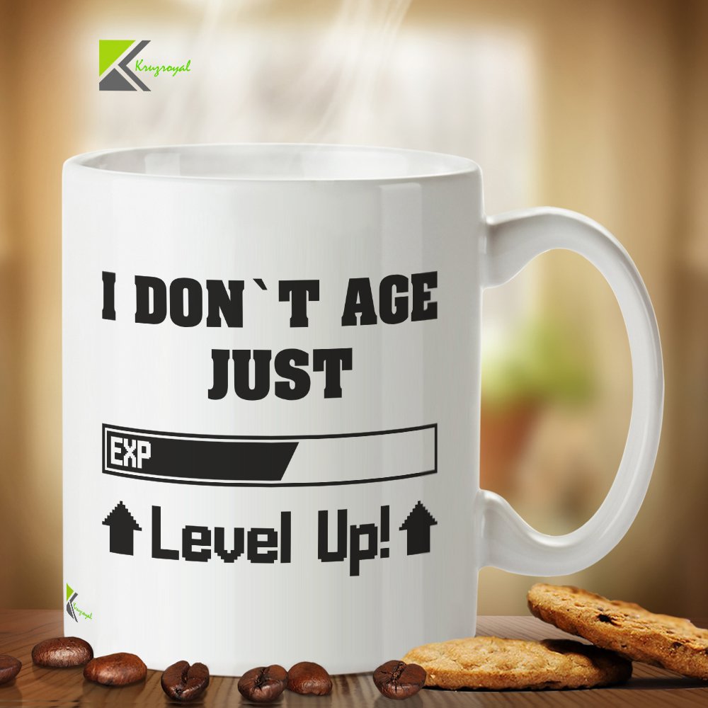 Kruzroyal DZ337 i Don't Age just exp Level up Funny Novelty Great Gift Idea Coffee Tea Mug