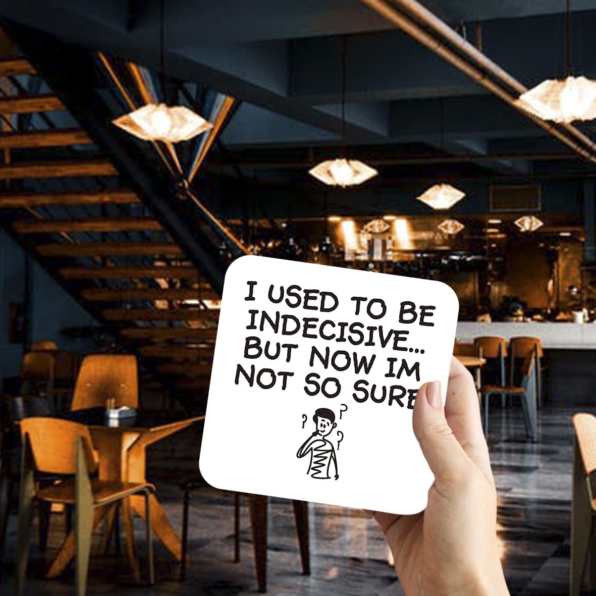CS456 I Used to be Indecisive... but Now im not so Sure Novelty Funny Coffee Tea Drink Gift Glossy MDF Wooden Coaster