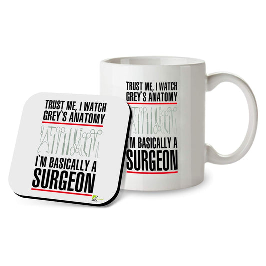 Kruzroyal SM062 Trust Me, I Watch Grey's Anatomy I'm Basically A Surgeon - 11OZ Mug & Matching Coaster Set | Gift for Fans, Doctors, Nurses