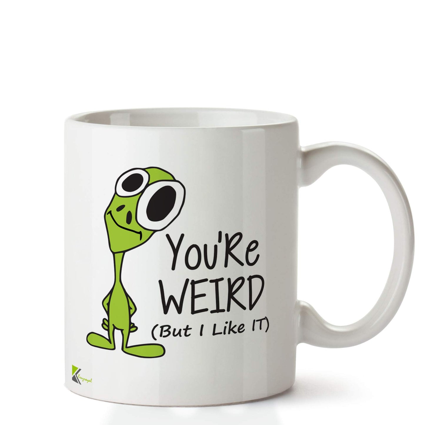 Kruzroyal DZ645 You're Weird (but i Like it) Funny Novelty Great Gift Idea Coffee Tea Ceramic Mug