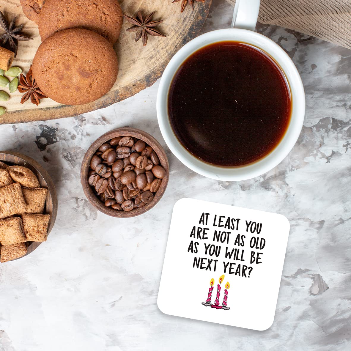 CS722 at Least You are not as Old as You Will be Next Year? (Happy Birthday Gift) Novelty Funny Coffee Tea Drink Gift Glossy MDF Wooden Coaster