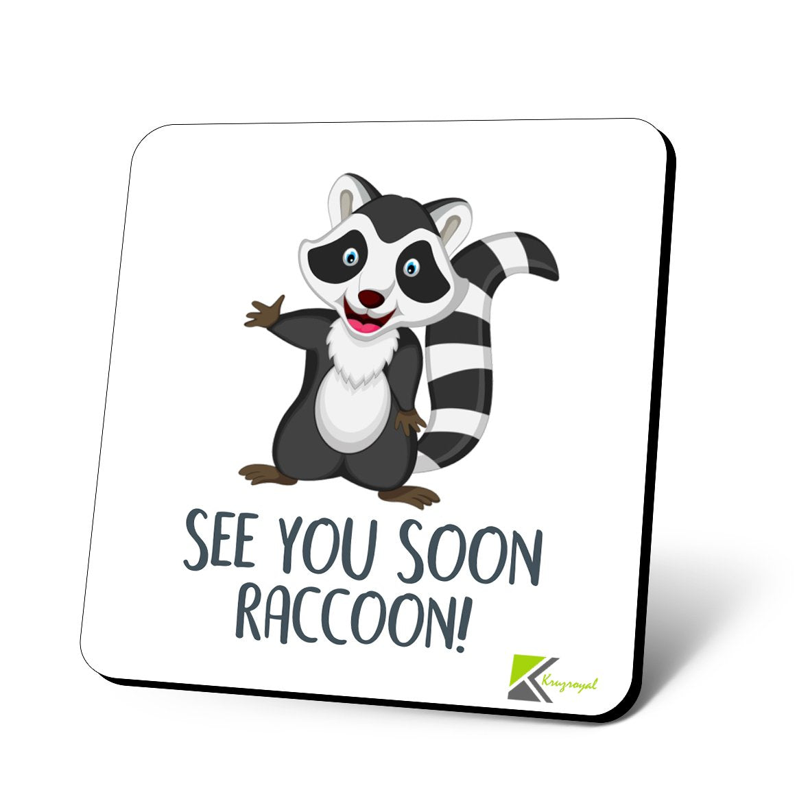 CS847 See You Soon Raccoon! Novelty Funny Coffee Tea Drink Gift Glossy MDF Wooden Coaster