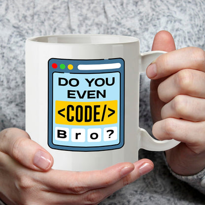 Kruzroyal Do You Even Code Bro Funny Mug - Novelty Programmer Gift for Developer Coder Men Women Colleague