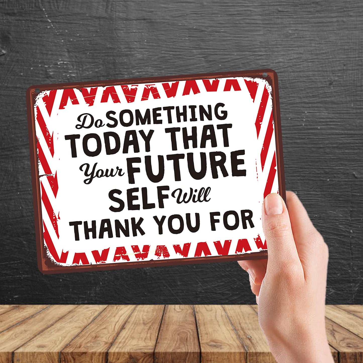 Kruzroyal MP175 Do something today that your future self will thank you for Funny Novelty Retro Vintage Metal Wall Sign Plaque 20cm x 15cm