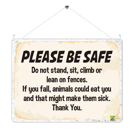 Kruzroyal MP322 PLEASE BE SAFE, Do not stand,sit,climb or lean of fences. Funny Novelty Retro Vintage Metal Wall Sign Plaque 20cm x 15cm