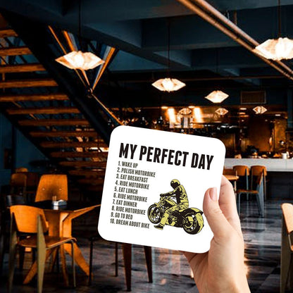 CS712 My Perfect Day (For Motorbike lover) Novelty Funny Coffee Tea Drink Gift Glossy MDF Wooden Coaster