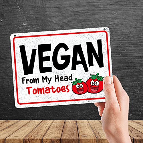 Kruzroyal MP380 VEGAN,From my head tomatoes. Funny Novelty Retro Vintage Metal Wall Sign Plaque 20cm x 15cm