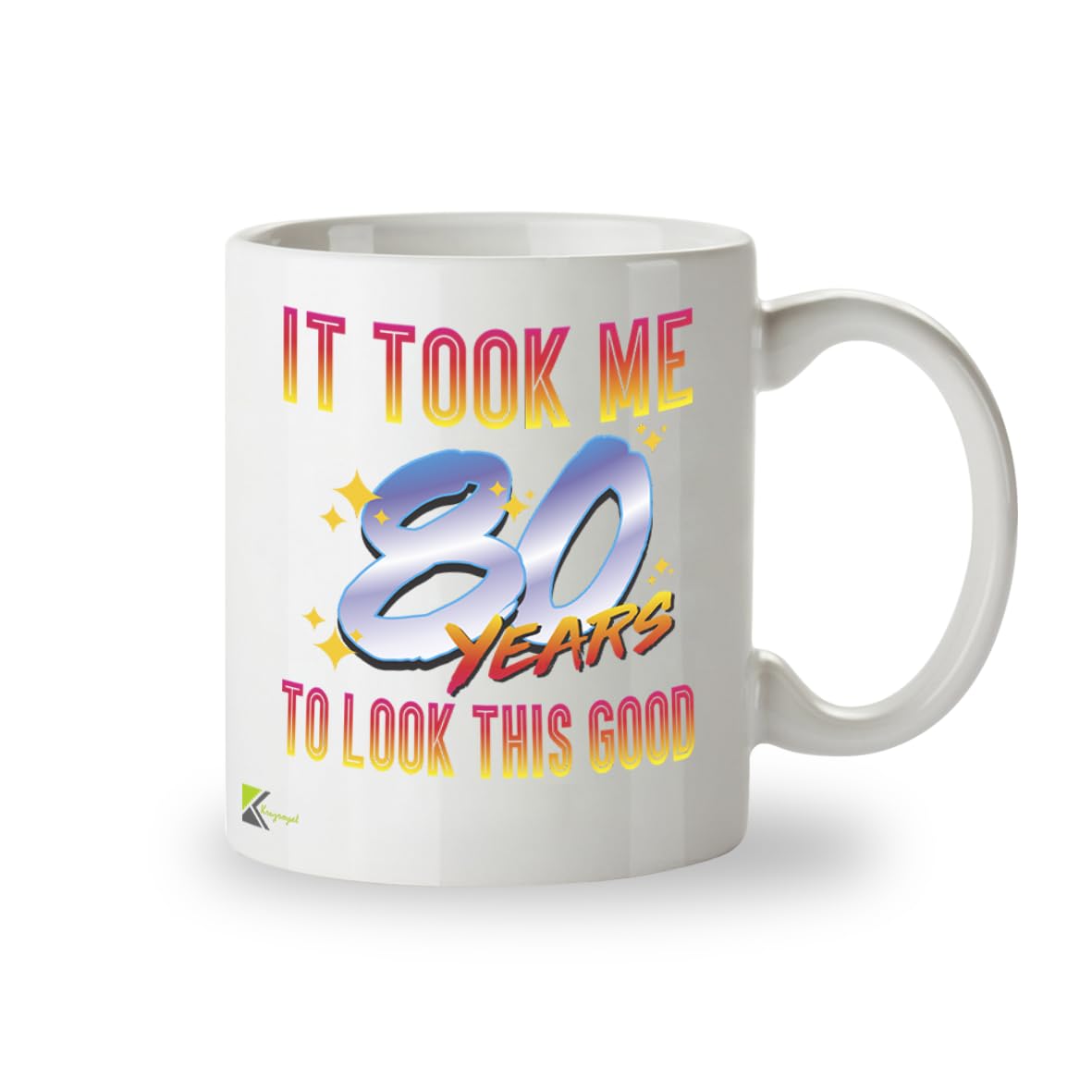 Kruzroyal 80th Birthday Funny Coffee Mug - It Took 80 Years to Look This Good Gift for Men Women Mom Dad Grandma Grandpa