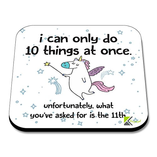 CS262 I can only do 10 Things at Once. Unfortunately, What You've Asked for is The 11th.Novelty Funny Coffee Tea Drink Gift Glossy MDF Wooden Coaster