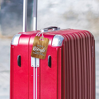 LT095 My Owner is Blonde Please Novelty Funny Unique Designer Gift Glossy Plastic Suitcase Luggage Tag