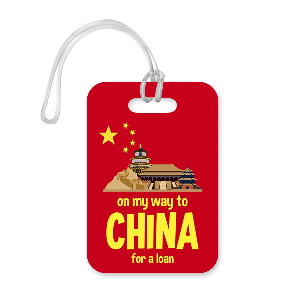 LT008 On My Way to China for a Loan Novelty Funny Unique Designer Gift Glossy Plastic Suitcase Luggage Tag
