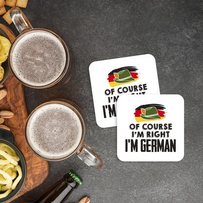 CS448 of Course I'm Right I'm German Novelty Funny Coffee Tea Drink Gift Glossy MDF Wooden Coaster