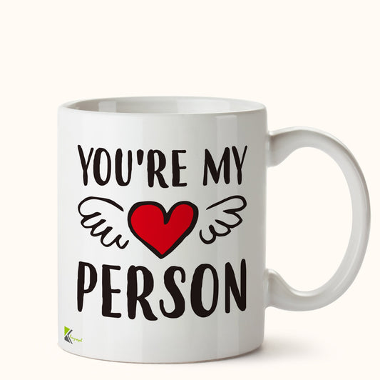 Kruzroyal DZ418 You're My Person Funny Novelty Great Gift Idea Coffee Tea Mug