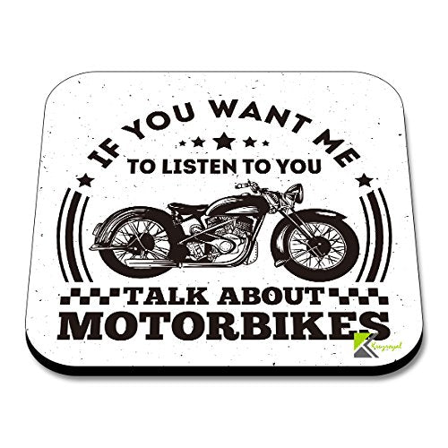CS086 If You Want me to Listen to You, Talk About motorbikesNovelty Funny Coffee Tea Drink Gift Glossy MDF Wooden Coaster