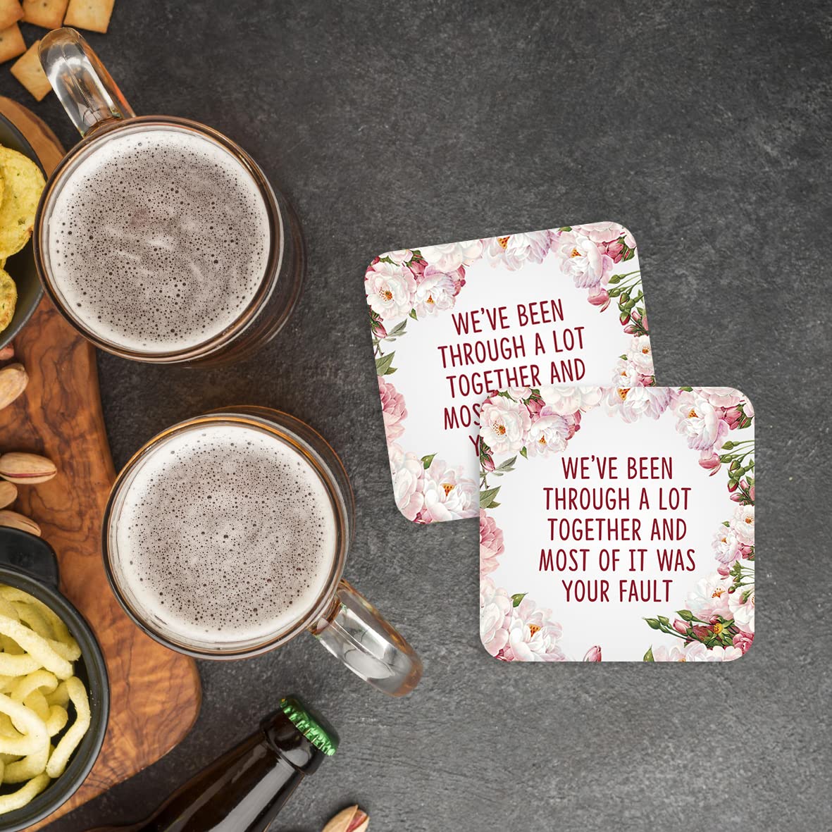CS781 We've Been Through a lot togethe and Most of it was Your Fault Novelty Funny Coffee Tea Drink Gift Glossy MDF Wooden Coaster