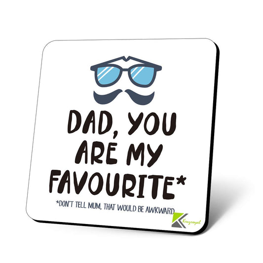 CS1191 Dad, You are My Favourite* Don't Tell Mum, That Would be Awkward Novelty Funny Coffee Tea Drink Gift Glossy MDF Wooden Coaster