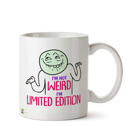 Kruzroyal I'm Not Weird I'm Limited Edition Mug | Funny Unique Personality Gift Ceramic Coffee Tea Cup for Friend, Individualist