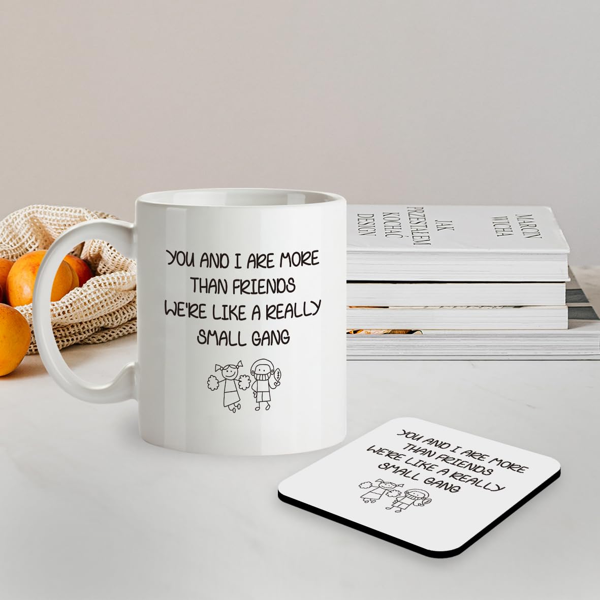 Kruzroyal SM090 You and i are More Than Friends We're Like a Really Small Gang - 11OZ Mug & Matching Coaster Set