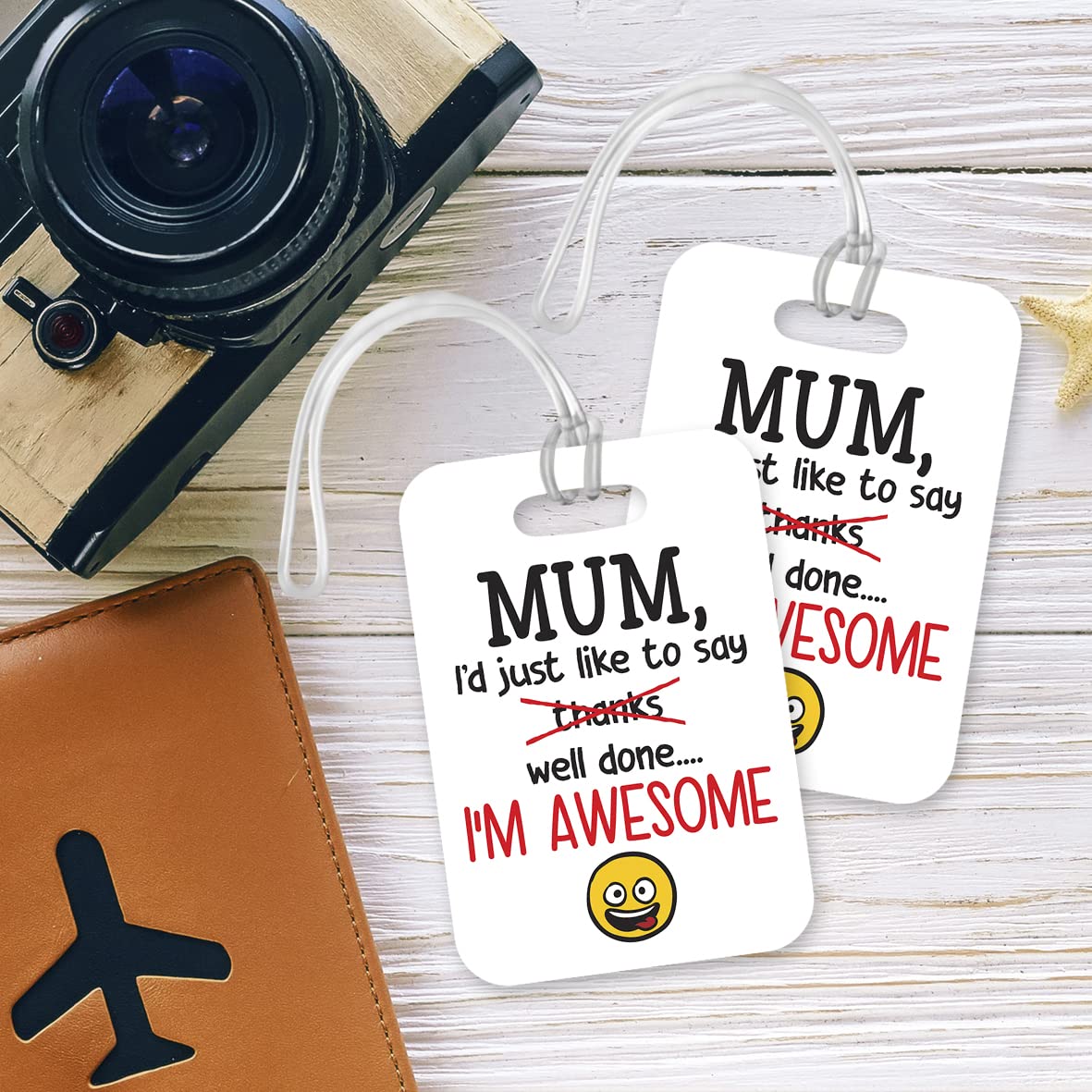 LT179 Mum, I'd Just Like to Say Well Done... I'm Awesome Novelty Funny Unique Designer Gift Glossy Plastic Suitcase Luggage Tag